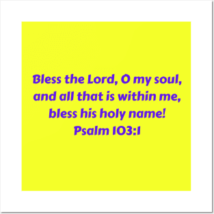 Bible Verse Psalm 103:1 Posters and Art
